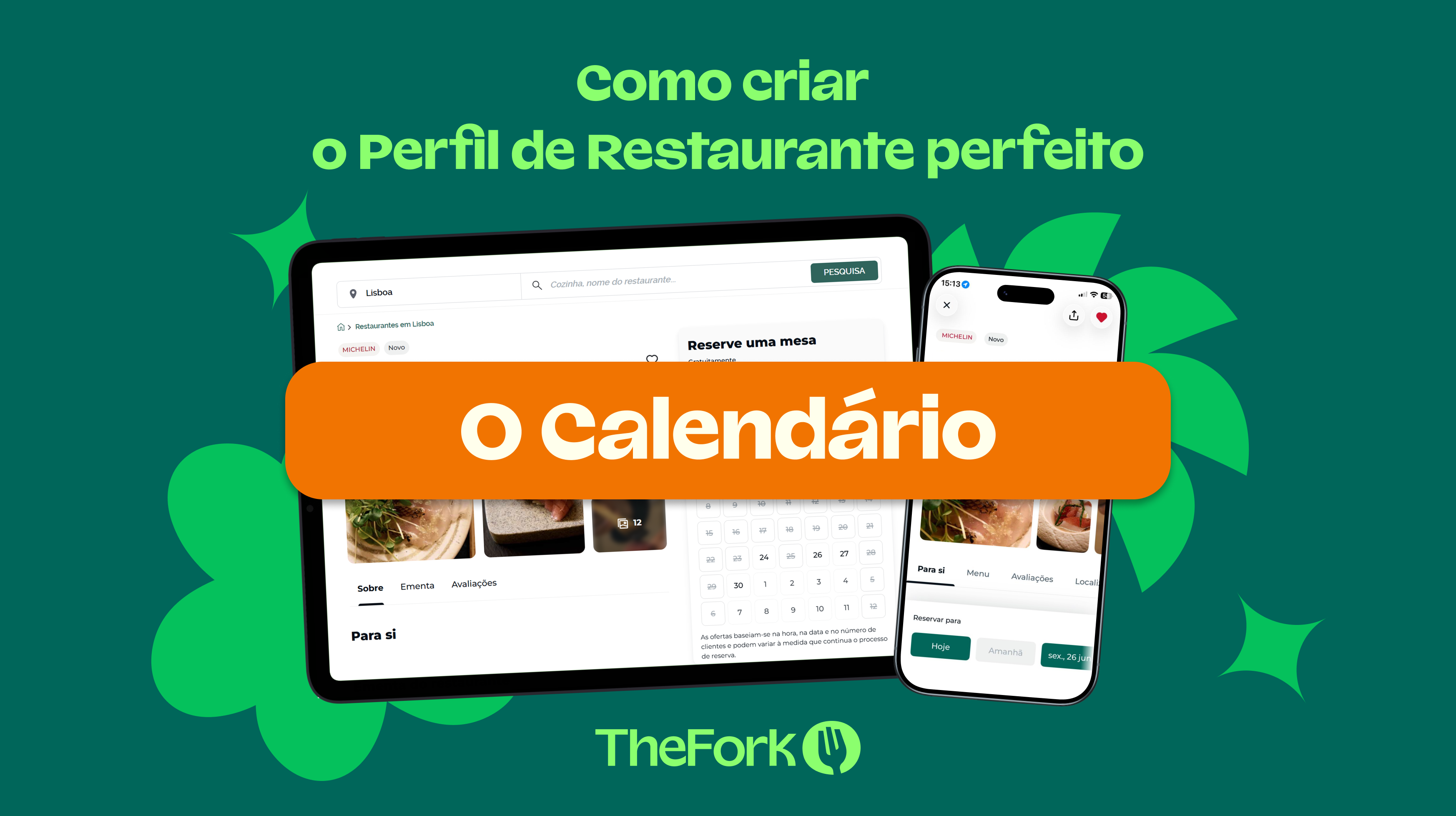 Como criar o Perfil de Restaurante perfeito no TheFork - para ajudar os restaurantes a gerir o calendário no TheFork.